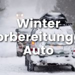 Auto Winter Vorbereitungen