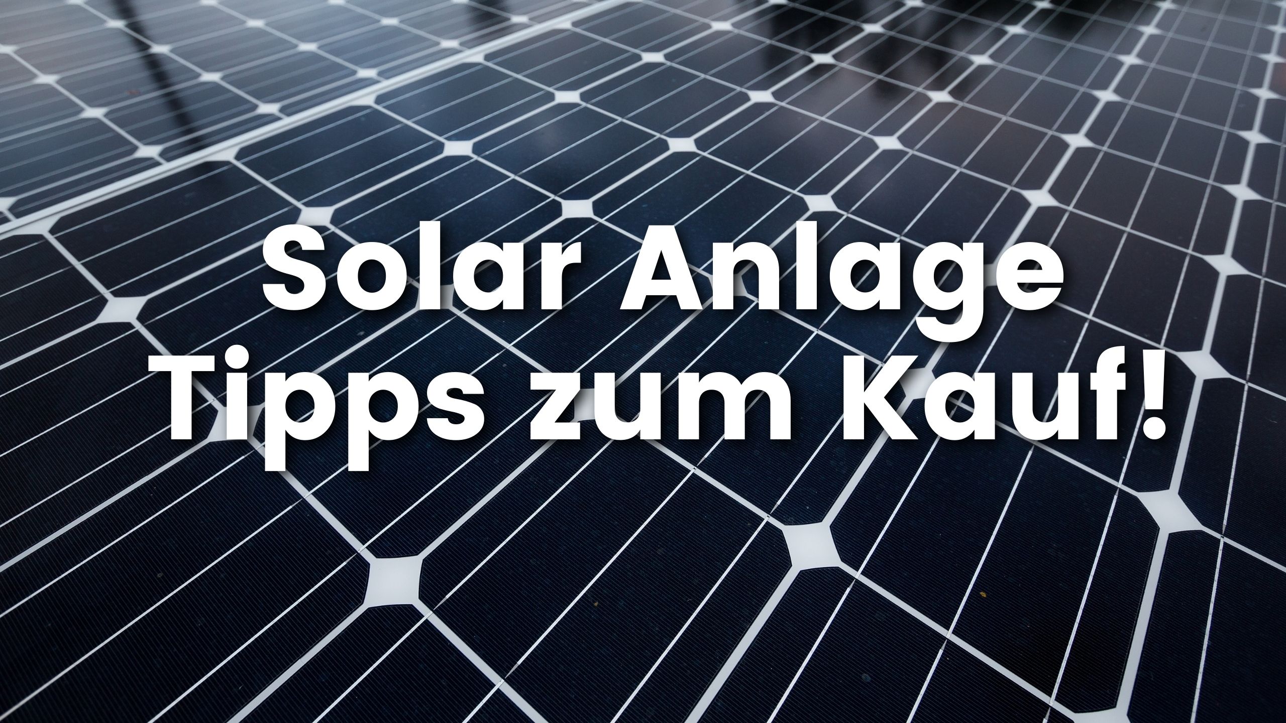 Solar Anlage Tipps